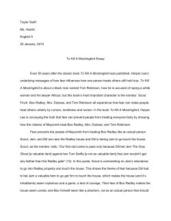 Taylor Swift Ms. Hardin English 9 20 January, 2015 To Kill A
