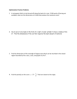 Optimization Practice Problems 1. A rectangular field is to be fenced