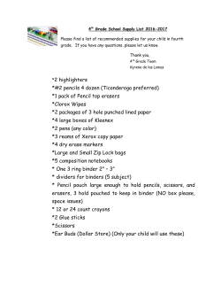 *2 highlighters *#2 pencils 4 dozen (Ticonderoga preferred) *1 pack