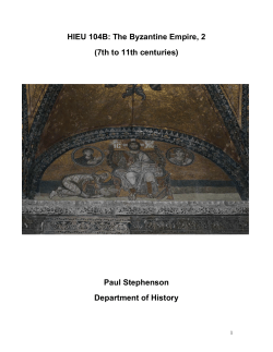 HIEU 104B: The Byzantine Empire, 2 (7th to 11th centuries) Paul