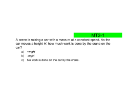 A crane is raising a car with a mass m at a constant