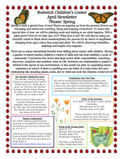 Bostwick Children`s Center April Newsletter Theme: Spring