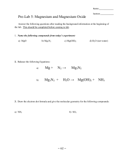 Pre-Lab 5: Magnesium and Magnesium Oxide Mg + N2 &rarr; Mg b