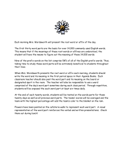 Each morning Mrs. Wordsworth will present the root word or affix of