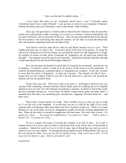 "I give you the end of a golden string . . .&rdquo; I never knew that when we