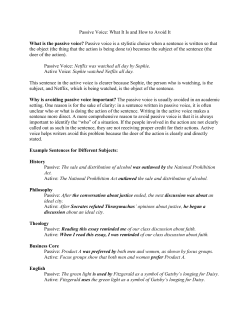 Passive Voice: What It Is and How to Avoid It What is the passive