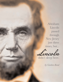 didn`t sleep here. Abraham Lincoln passed through New Jersey just