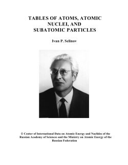 Tables of Atoms, Atomic Nuclei, and Subatomic Particles