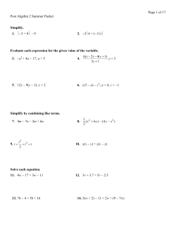 Page 1 of 17 Post Algebra 2 Summer Packet Simplify. 1. -5 + 8