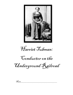 Harriet Tubman: Conductor on the Underground Railroad