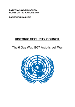 HISTORIC SECURITY COUNCIL The 6 Day War/1967 Arab