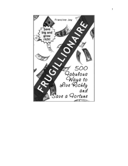 Frugillionaire: 500 Fabulous Ways to Live Richly and Save a