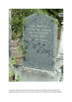 In Dunedin`s Northern Cemetery lies the grave of Captain John