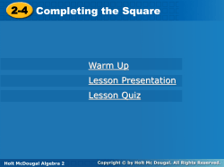 2-4 Completing the Square 2-4 Completing the Square