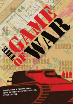 The Game of War: Books, Toys, and Propaganda