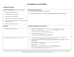 POLYNOMIALS and FACTORING ( ) ( ) ( )