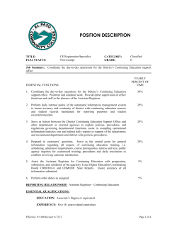 Job Summary: Manage and coordinate the District`s scholarship and