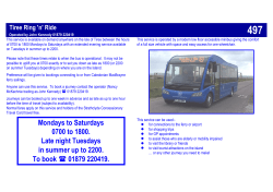 Mondays to Saturdays 0700 to 1800. Late night Tuesdays in