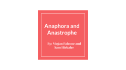 Anaphora and Anastrophe