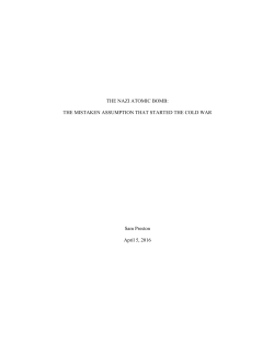 THE NAZI ATOMIC BOMB: THE MISTAKEN ASSUMPTION THAT