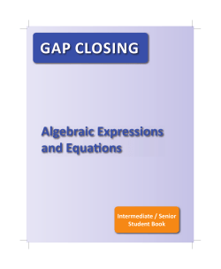 Gap Closing Algebraic Expressions