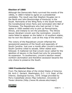 Election of 1860 Although the Democratic Party survived the events