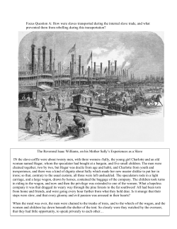 Focus Question A: How were slaves transported during the internal