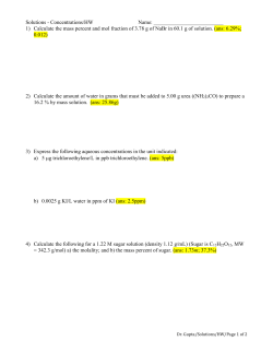 1) Calculate the mass percent and mol fraction of 3.78 g of NaBr