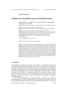 Collisions near threshold in atomic and molecular physics