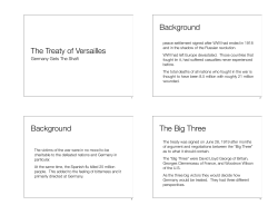 The Treaty of Versailles Background Background The Big Three