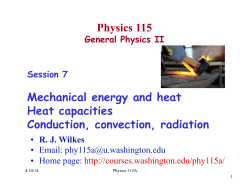 Physics 115 Mechanical energy and heat Heat capacities