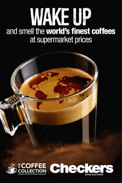and smell the world`s finest coffees at supermarket prices