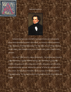 Nathaniel Hawthorne Nathaniel Hawthorne was a mid 1800`s New