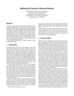 Melting and Flowing of Viscous Volumes