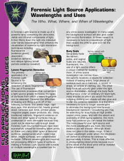 Forensic Light Source Applications: Wavelengths and Uses