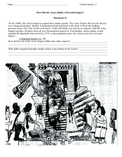 Global Studies 11 How Did the Aztecs Build a Powerful Empire