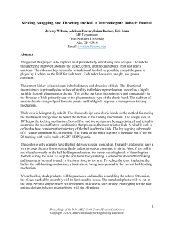 Kicking, Snapping, and Throwing the Ball in Intercollegiate Robotic