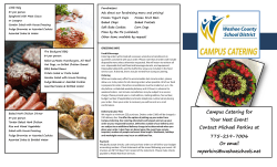 Campus Catering for Your Next Event! Contact Michael Perkins at
