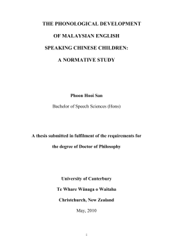 THE PHONOLOGICAL DEVELOPMENT OF MALAYSIAN ENGLISH