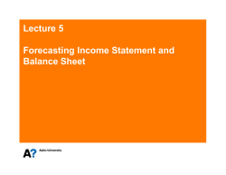 Lecture 5 Forecasting Income Statement and Balance Sheet