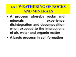 Lec 4 WEATHERING OF ROCKS AND MINERALS