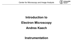 Electron microscope - Center for Microscopy and Image Analysis
