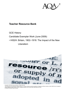 Britain, 1902-1918: The Impact of New Liberalism June 2009