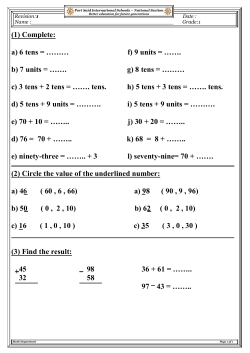(1) Complete: a) 6 tens = &hellip;&hellip;&hellip; f) 9 units = &hellip;&hellip;. b) 7 units