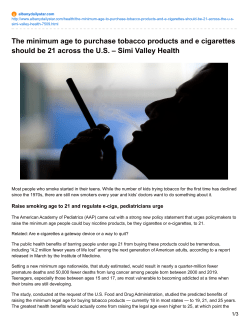 The minimum age to purchase tobacco products and e