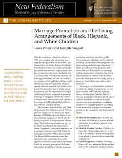 Marriage Promotion and the Living Arrangements of Black, Hispanic