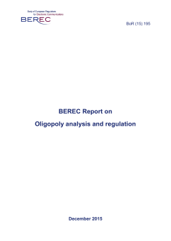 Oligopoly analysis and regulation - berec