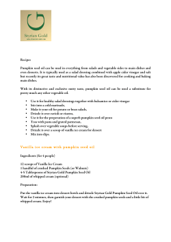 4-5 Tablespoons of Styrian Gold Pumpkin Seed Oil