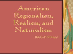 American Regionalism, Realism, and Naturalism