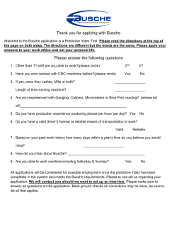 Thank you for applying with Busche Please answer the following